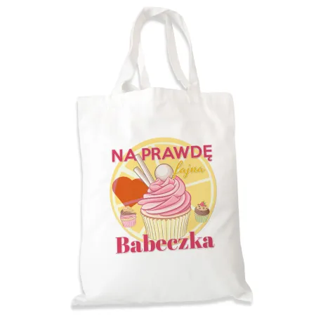 Torba na zakupy dla KOBIETY Fajna babeczka